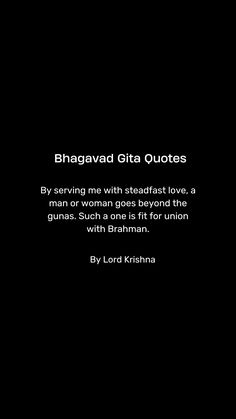 a black background with the words bragaad gita quotes