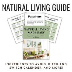 the natural living made easy guide is shown with text overlaying it and an image of