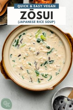 an overhead view of a bowl of soup with text overlay reading quick and easy vegan zosu japanese rice soup