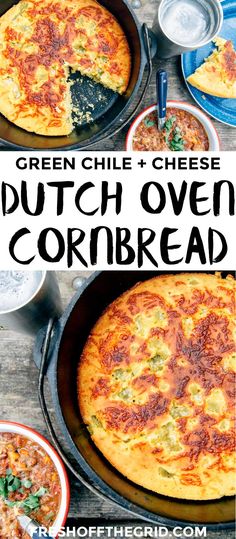 green chile and cheese dutch oven cornbread is the perfect side dish for any meal