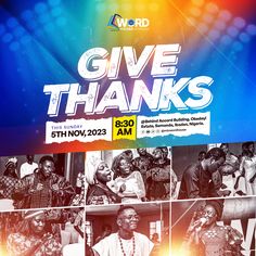 an advertisement for the world give thanks event