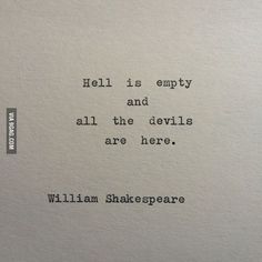 an old typewriter with the words hell is empty and all the devils are here