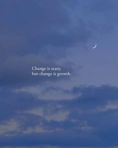 an airplane flying in the sky with a quote above it that reads change is scary, but change is growth