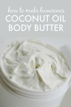 Coconut Oil Body Butter, Coconut Oil Lotion, Homemade Coconut Oil, Essential Oil Beauty, Natural Body Butter, Coconut Oil Skin Care, Coconut Oil For Acne