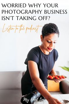 a woman sitting on a couch with a plate of food in her hand and the caption says, why would your photography business not take off?