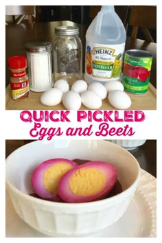 the ingredients to make quick pickled eggs and beets are shown in this collage