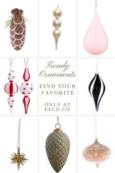 christmas ornaments with the words, find your favorite ornament only at ezld co