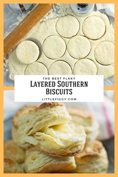 the best flat layed southern biscuits are made with butter and then rolled up