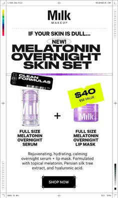 an advertisement for the new melatonin overnight skin set, which is available in multiple colors