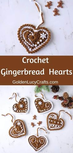 crochet gingerbread heart ornaments with text overlay that reads, crochet gingerbread hearts