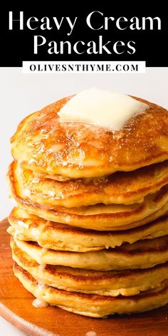 stack of pancakes with butter on top and text overlay that reads, how to make heavy cream pancakes