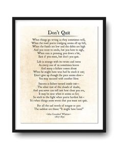 a framed print with the words don't quit