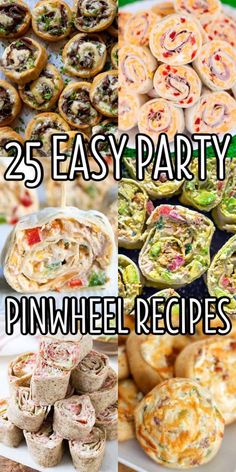 25 easy party appetizers pinwheel recipes and desserts that are perfect for any special occasion