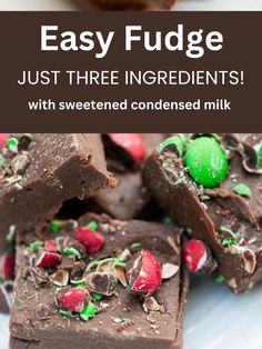 holiday fudge made with sweetened condensed milk sitting on a plate 3 Ingredient Fudge