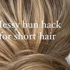 Hair Messy Bun Tutorial, Long Hair Messy Bun, Bun Hack For Short Hair, Long Hair Messy, Messy Bun Hack, Hair Messy Bun, Bun Hack, Braid Updo, Hair Messy