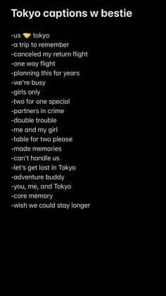 tokyo captions w bestie list on black background with white text in upper right corner