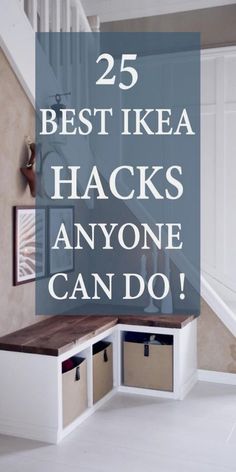 the words 25 best ikea hacks anyone can do