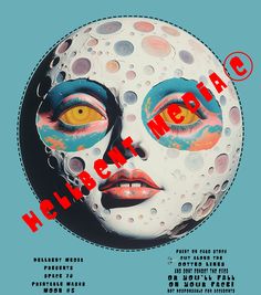 a poster with an image of a woman's face and the words hello moon on it