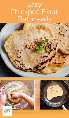 the recipe for easy chickpea flour flatbreads