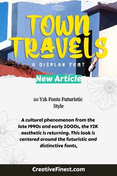 a poster for the town travels new article, featuring an image of a building and flowers