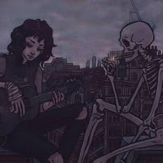 two skeletons playing guitars in front of a cityscape with the caption there's no one