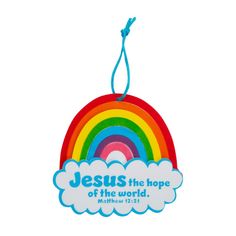 a rainbow shaped ornament with the words jesus the hope of the world