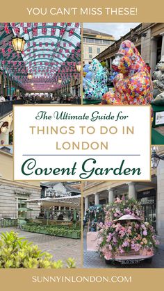 the ultimate guide for things to do in covent garden