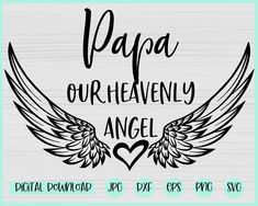 papa our heavenly angel svg file