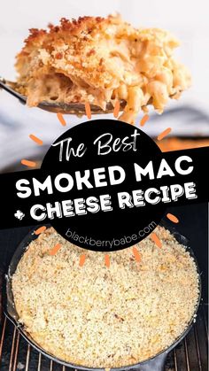 the best smoked mac and cheese recipe is on top of an oven rack with a serving spoon