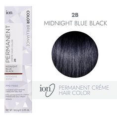 ion Color Brilliance Permanent Creme Hair Color utilizes pure ionic micro pigments for deeper, more intense color. Ion Midnight Blue Black Permanent Creme Hair Color | Blue | 2.05 FL oz. | Sally Beauty Best Black Hair Dye, Blue Black Hair Dye, Ion Hair Colors, Ion Color Brilliance, Good Dye Young, Grey Hair Coverage, Blue Black Hair, Arctic Fox Hair Color, Black Hair Dye