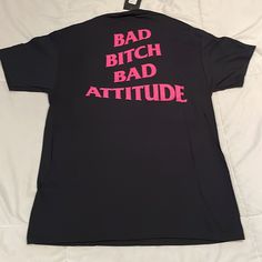 Nwt Women’s Black T-Shirt Size A Medium 100% Cotton Pink Slogan T-shirt For Streetwear, Edgy Pink T-shirt For Streetwear, Punk Pink T-shirt With Letter Print, Edgy Pink T-shirt With Graphic Print, Edgy Pink Tops With Letter Print, Prints For Tshirt, Imp Oc, Bad Attitude, Fashion Nova Tops