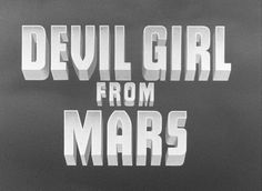 the devil girl from mars title screen in black and white, with an arrow pointing to it