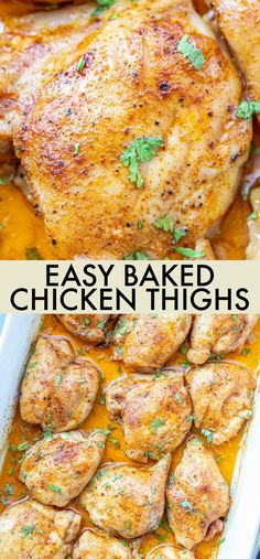 chicken thighs in a white casserole dish with parsley on top and the words easy baked chicken thighs above