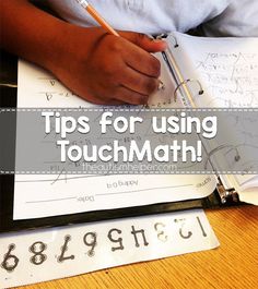 a person writing on paper with the words tips for using touchmath in front of them