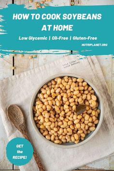 Learn how to cook soybeans at home in a regular pot or a saucepan. Use the cooked soybeans for high protein hummus, in soups, stews, and salads, or nibble on them as they are. High Protein Hummus, Protein Hummus, Low Glycemic Snacks, Roasted Soybeans, High Glycemic Foods, Candida Diet Recipes