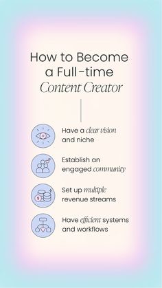 a poster with the words how to become a full - time content creator