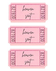 two pink tickets with the words heaven and heaven set written on them in cursive writing