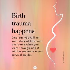 Traumatic Birth Experience Quotes, Giving Birth Quotes, Traumatic Birth, Birth Quotes, Mum Quotes, Mom Brain