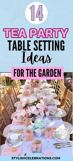 14 Gorgeous Tea Party Ideas For the Garden Tea Party Table Settings Ideas, Tea Party Tablescape, Ideas For The Garden, Table Settings Ideas, Outdoor Tea Parties, Party In The Garden, Mexican Fruit