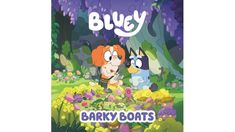 an image of cartoon characters in the background with text that reads bluey barry boats