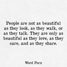 people are not as beautiful as they look, as they walk, or as they talk