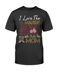 Who Calls Me Marine Mom T-shirts The design featuring the saying "I Love The Marine. Who Calls Me Mom" on T-shirts, V-necks, Sweater, Long-sleeve, Hoodie & Tank Top.Our new design will be the perfect gift for Mothers of the U.S Marines. If you have any specific requirements for it, please don't hesitate to contact us for the modification.Show Your Pride & Love. You can now freely show the world how you are proud of your Marine in the Marines with our shirt. Let people know that you love your Mar Mom T Shirts, Air Force Mom, Marine Mom, Navy Mom, Army Mom, Us Marines, Long Sleeve Tank Top, Call My Mom, Hoodie Tank Top