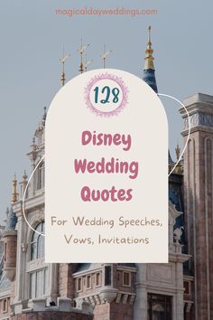 the top disney wedding quotes for vows, in front of a castle with text overlay