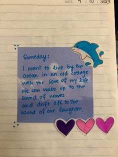 a piece of paper that has been written on it with hearts and dolphins in the background