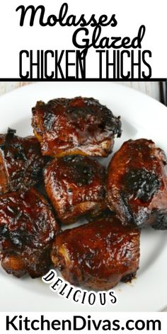 grilled chicken thighs on a white plate with text overlay that reads molasse glazed chicken thighs