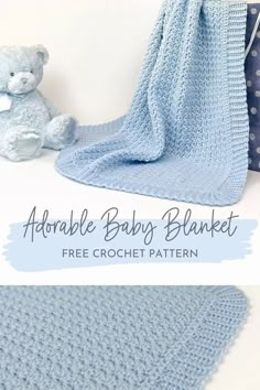 a crocheted baby blanket with a teddy bear sitting next to it and the text, adorable baby blanket free crochet pattern