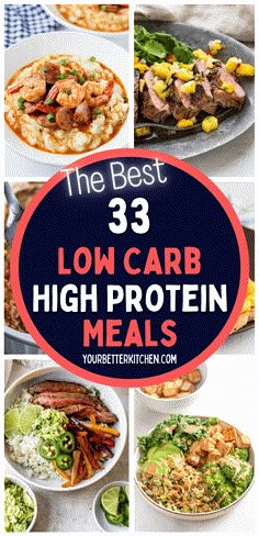 the best low carb high protein meals