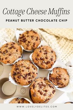 several muffins sitting on top of a pan with chocolate chips in them and the title above reads cottage cheese muffins peanut butter chocolate chip