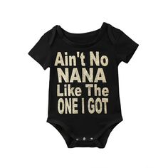 funny quote letter print onesie |Ain't No NaNa Like the One I Got | short sleeve bodysuit | envelope shoulders | snaps along diaper line | soft cotton fabric | machine wash safe Auntie Baby Clothes, Auntie Baby, Onesie Ideas, Cricut Baby, Jumpsuit Outfits, Newborn Clothes, Funny Baby Onesies, Casual Rompers