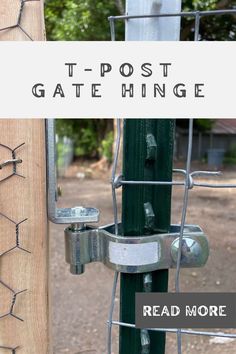 an image of a gate with the words, t - post gate minge read more